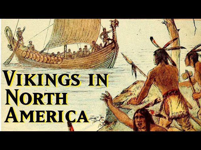 The Story of the Vikings in North America