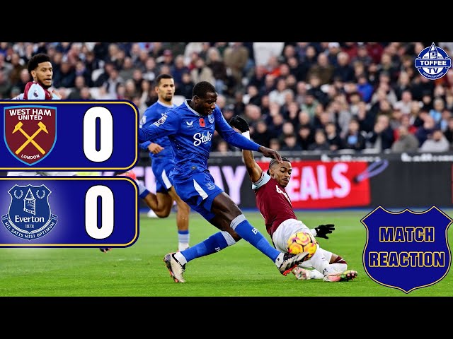 West Ham United 0-0 Everton | Match Reaction