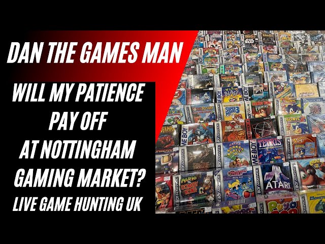 Will my Patience Pay Off at Nottingham Gaming Market?