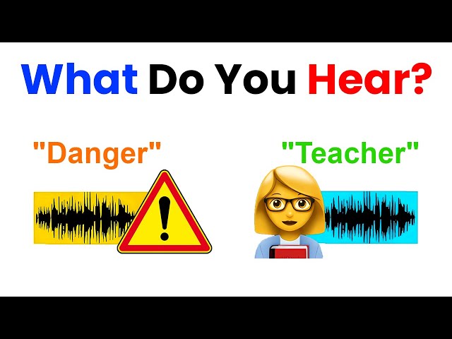 What do you hear? Danger or Teacher?