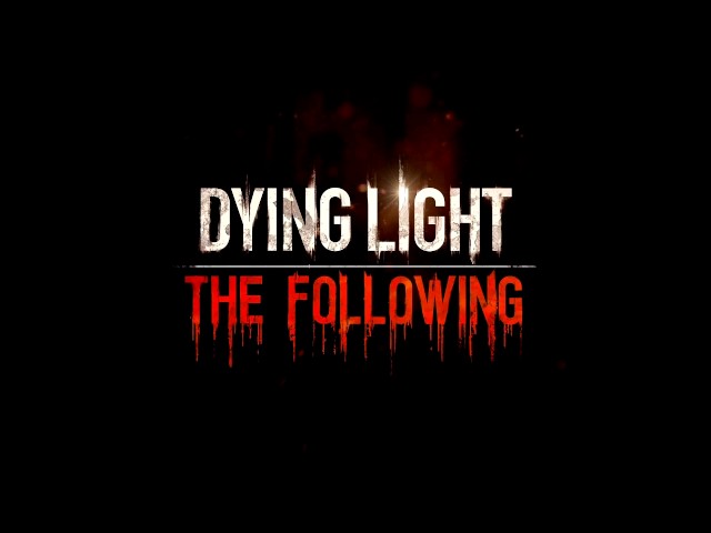 Dying Light: The Following - Main Theme Extended