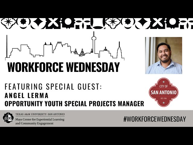 Workforce Wednesday featuring Angel Lerma, City of San Antonio