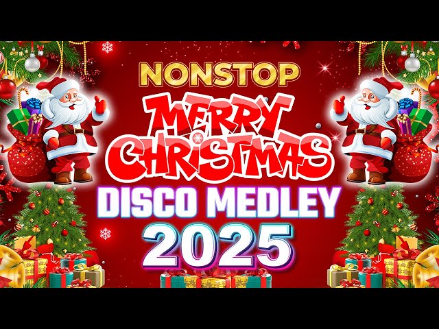 Merry Christmas 2025 🎄 Christmas Disco Remix 2025 Nonstop New Songs