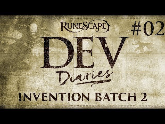 RuneScape Dev Diaries: Invention Batch 2