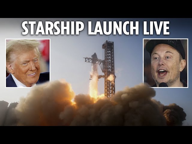 LIVE: Donald Trump attends Starship launch in Texas alongside SpaceX boss Elon Musk