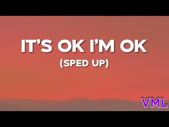 Tate McRae - It’s ok I’m ok [sped up+lyrics]