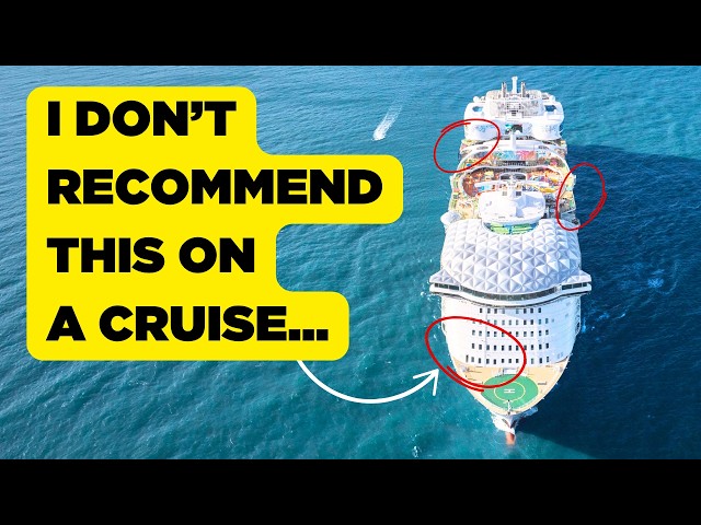 No One Should Do These Things On A Cruise!