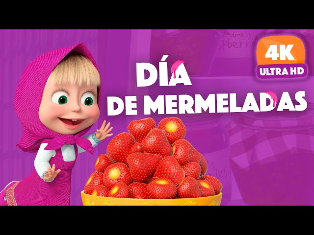 Masha y el Oso 🍓🍒😋 ¡Ya llegó el "DÍA DE MERMELADAS"! Tu episodio favorito en 4K ⭐