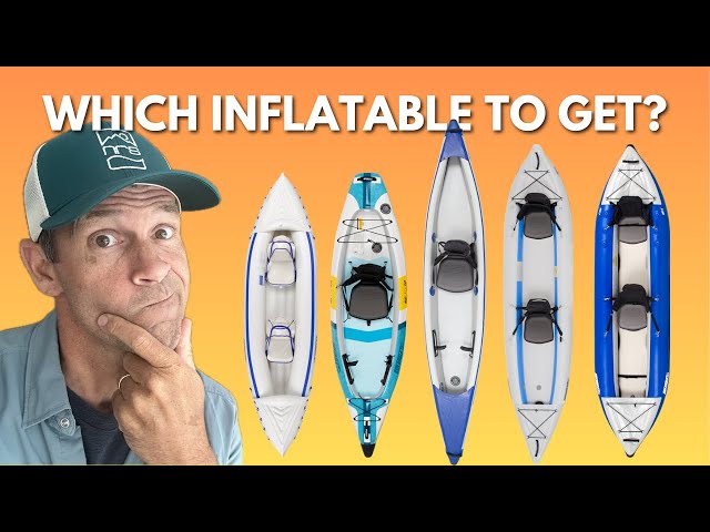 Which Inflatable kayak should you get??  |  How to choose the right Sea Eagle inflatable kayak