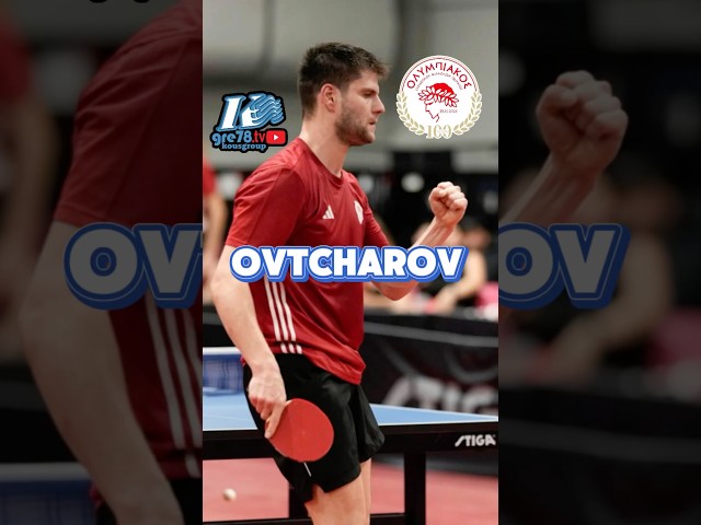 LEGENDARY Superstar OVTCHAROV Leads Olympiacos to Victory! 🏓