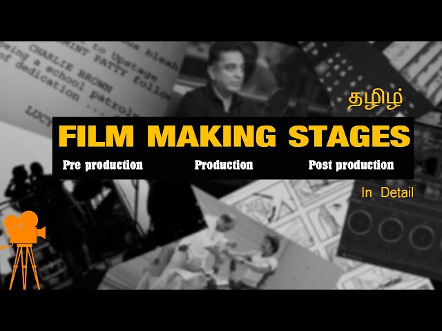 Stages of Film-making - Explained in Tamil