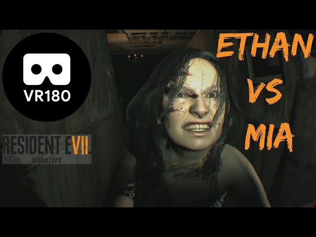 RE7 Ethan (vs) Mia - PSVR VR180 3D gameplay