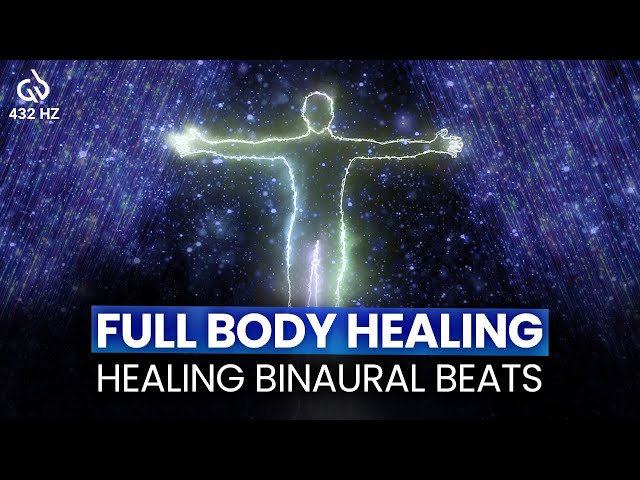 432 Hz Full Body Healing Music: Binaural Beats for Healing the Body