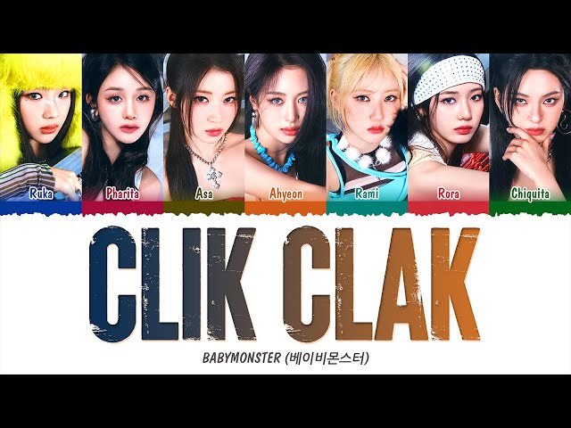 BABYMONSTER (베이비몬스터) - CLIK CLAK (1 HOUR LOOP) Lyrics | 1시간 가사