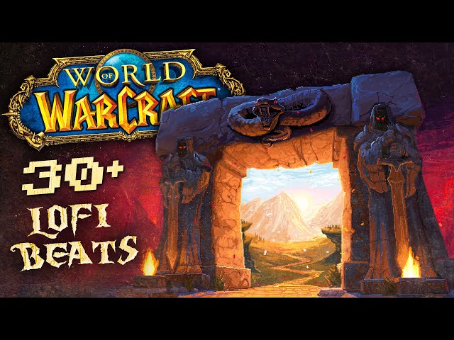 World of Warcraft but it's lofi beats ~ Collector's Edition