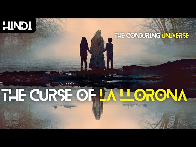 The Curse of La Llorona (2019) Explained in Hindi/Urdu | Hollywood Horror Movie summarized in हिंदी