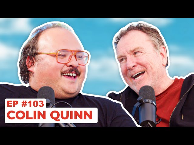 Stavvy's World #103 - Colin Quinn | Full Episode