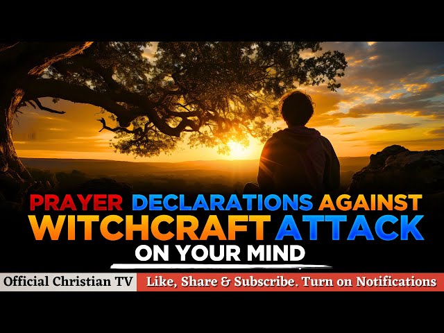 PRAYER AGAINST WITCHCRAFT ATTACK ON YOUR MIND | Official Christian TV