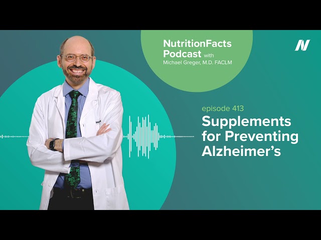 Podcast: Supplements for Preventing Alzheimer’s