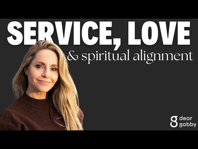 How to Cultivate a Life of Service and Love | Gabby Bernstein