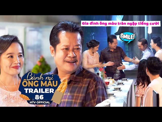 Bánh Mì Ông Màu Phần 1 | Trailer Tập 86: Sóng gió qua đi, gia đình ông Màu tràn ngập tiếng cười