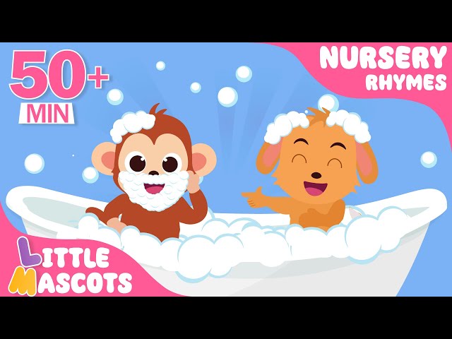 The Bath Song 🛁 + Wash Your Hands + more Little Mascots Nursery Rhymes & Kids Songs