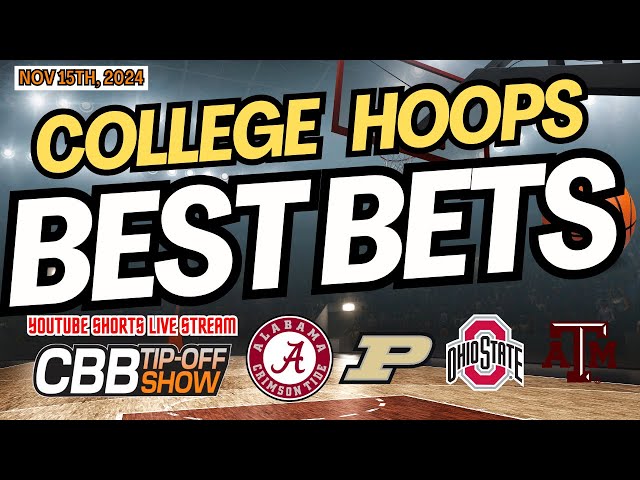 College Basketball Best Bets | Predictions | FREE Picks | Nov 15th