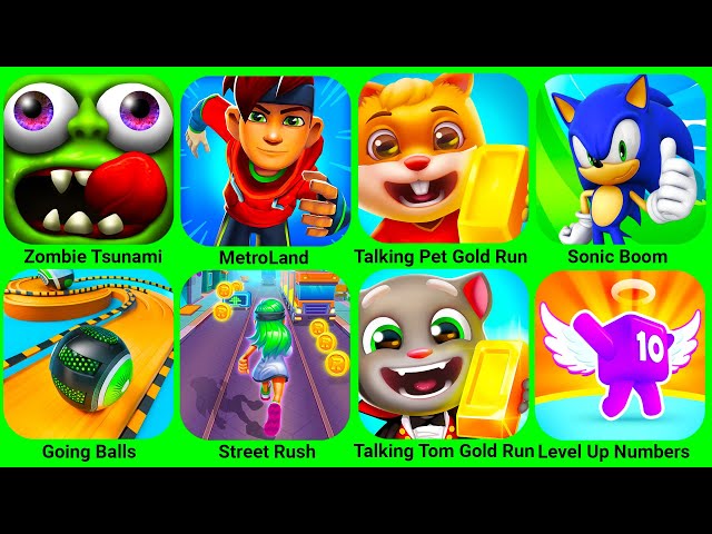 MetroLand, Zombie Tsunami, Run & Gun, Sonic Dash, Street Rush, Running Pet, Level Up Numbers...