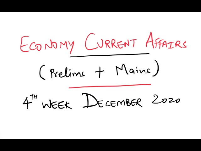 PreCure - Economy Current Affairs- December 4th Week 2020 || UPSC