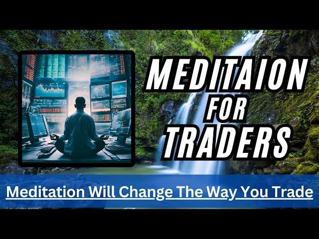 MEDITATION FOR TRADERS #meditation #deepsleep #forextrading #shorts #video #trading#trader#music