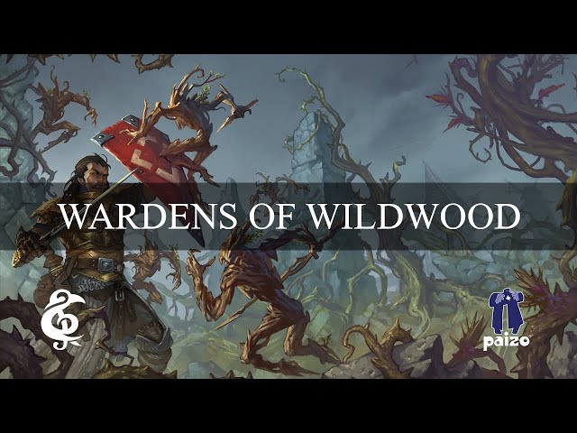 Wardens Of Wildwood | Pathfinder Official Soundtrack for Paizo™