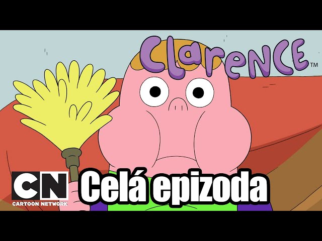 Clarence | Velký úklid (Celá epizoda) | Cartoon Network