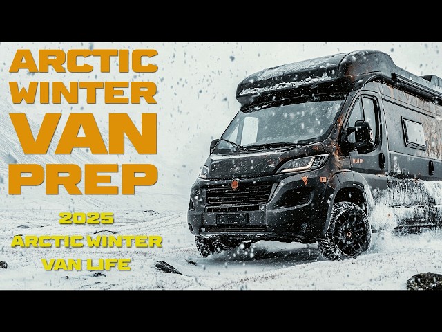 Winter Van Prep for Surviving Blizzard, Snow Storm & Camping in Extreme Arctic Temperatures #vanlife