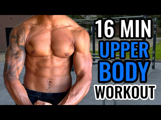 STREET WORKOUT // 16 MINUTE UPPER BODY WORKOUT // INTERMEDIATE