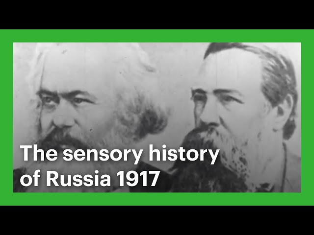 The sensory history of Russia 1917