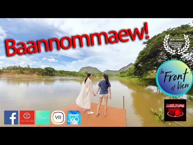 In Front of View - Bannnommaew in 360° VR