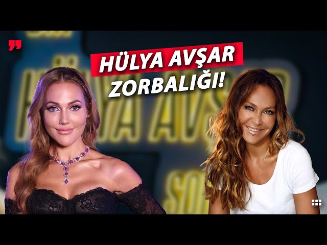 Hülya Avşar Zorbalığı