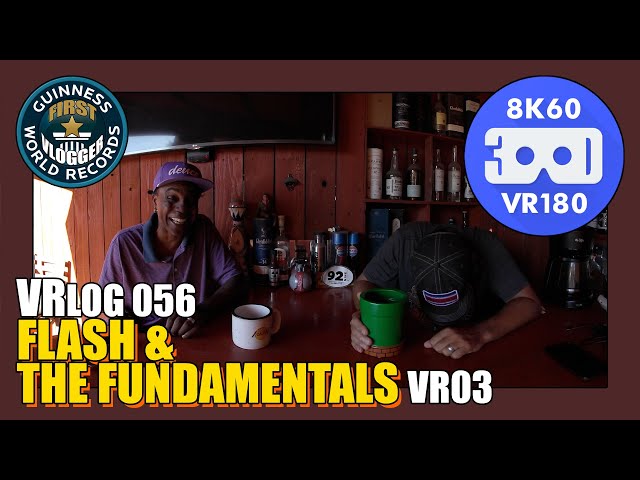 Flash & The Fundamentals VR03 - NFL Eve (Entry #2367 - VRLOG 056 - VR180)