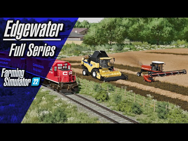 Edgewater - Full Series | Farming Simulator 22