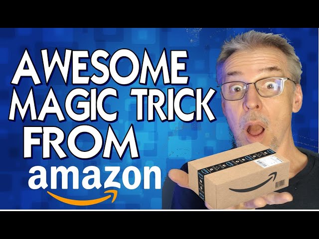 Buying an AWESOME Magic Trick on Amazon