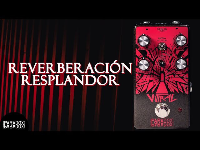 Paradox Effects Vitral | Reverberación Resplandor Microtonal