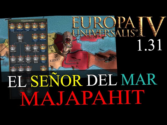 Este país era una 💩 m&r$#/°a pero ahora me 😍 flipa - Rework a Majapahit Europa Universalis IV 1.31