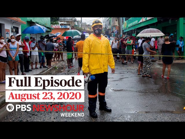 PBS NewsHour Weekend Full Episode, August 23, 2020