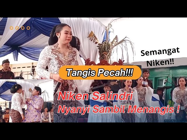 Sedih Banget Niken Salindri tak kuat nyanyi Sambil Nangis || Penonton ikut merasakan Sedih