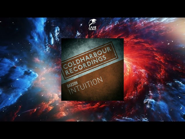 Daxson - Intuition (Extended Mix) [COLDHARBOUR RECORDINGS]