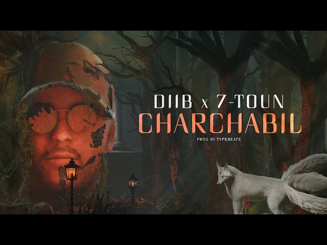 Diib - Charchabil (feat. 7-toun) (Official Audio)