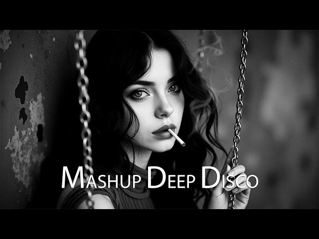 Mashup Deep Disco | Deep House Mix 2024 | The Best songs of Diamond Channel Mix By DJ SongTT