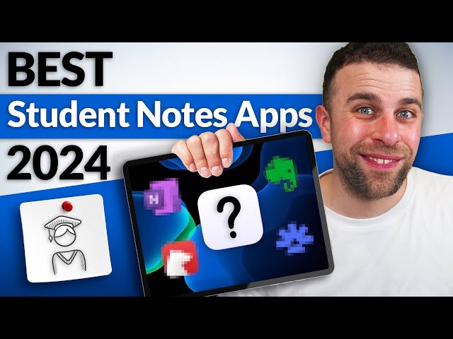 The Best STUDENT Note-Taking Apps for 2024