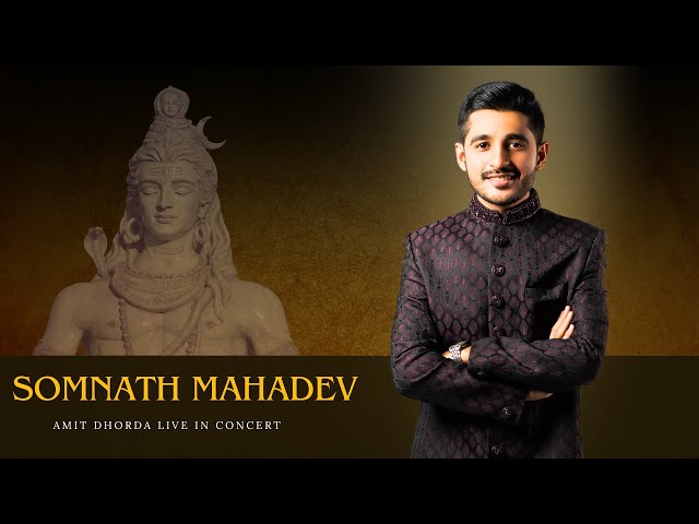 Somnath Mahadev | Amit Dhorda Live In Concert | Shiv Aarti | Gujarati Folk