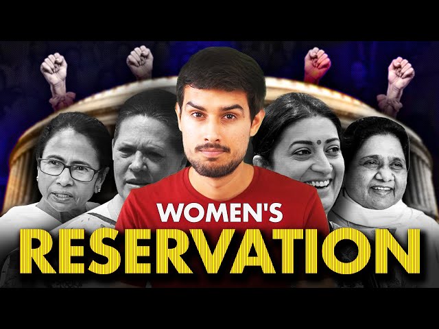 Women's Reservation: Good or Bad? | Dhruv Rathee